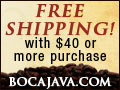 Free Shipping on all orders over $40 at BocaJava.com.  Shop Now!